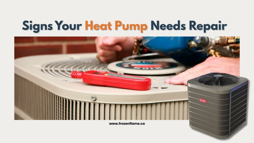 A technician inspecting an outdoor heat pump unit with a digital tool. Text overlay: Signs Your Heat Pump Needs Repair.